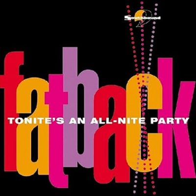 Fatback Band - Tonites An All Nite (CD)