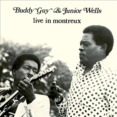 Buddy Guy &amp; Junior Wells - Live In Montreux (Remastered)(CD)