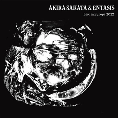 Akira Sakata / Entasis - Live In Europe 2022 (Digipack)(2CD)