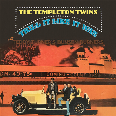 The Templeton Twins / Teddy Turner's Bunsen Burners - Trill It Like It Was (CD-R)
