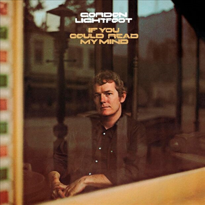 Gordon Lightfoot - If You Could Read My Mind (Ltd. Ed)(Gold Translucent LP)