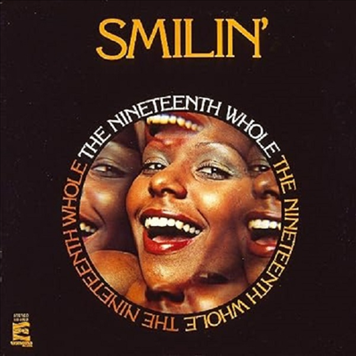 Nineteenth Whole - Smilin&#39; (CD)