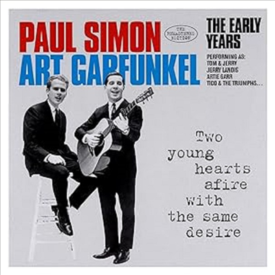 Paul Simon &amp; Art Garfunkel - Two Young Hearts Afire With The Same Desire (CD)