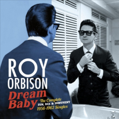 Roy Orbison - Dream Baby: The Complete Sun. Rca &amp; Monument 1956-1962 Singles (Deluxe Edition)(Digipack)(CD)