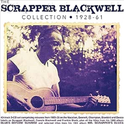 Scrapper Blackwell - Collection 1928-61 (2CD)