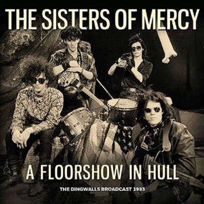 Sisters Of Mercy - A Floorshow In Hull - Live (CD)