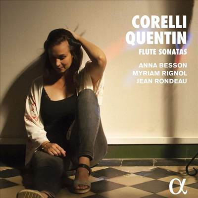 캉탱 & 코렐리: 플루트 소나타 (Quentin & Corelli: Flute Sonatas)(CD) - Anna Besson