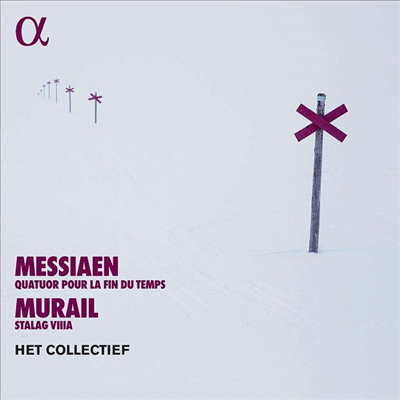 메시앙: 세상의 종말을 위한 사중주 (Messiaen: Quatuor pour la Fin du Temps)(CD) - Het Collectief