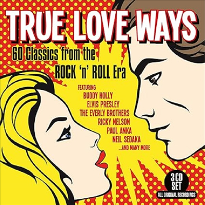 Various Artists - True Love Ways - 60 Classics From The Rock &#39;n&#39; Roll Era (3CD)