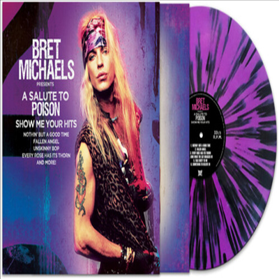 Bret Michaels - A Salute To Poison - Show Me Your Hits (Purple/Black Splatter LP)