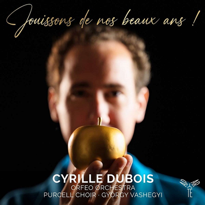 시릴 뒤브와가 노래하는 바로크 작품집 ( (Jouissons De Nos Beaux Ans!)(CD) - Cyrille Dubois