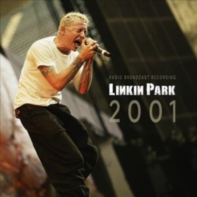 Linkin Park - 2001 (Radio Broadcast) (Ltd)(White Colored LP)