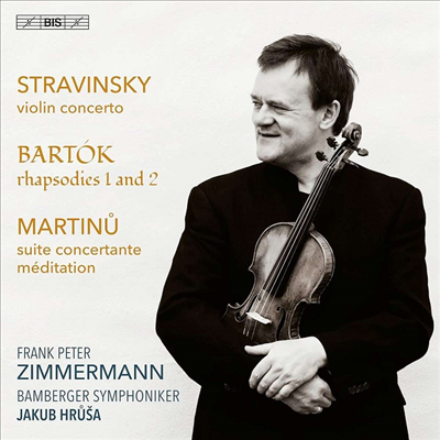 스트라빈스키: 바이올린 협주곡 &amp; 바르톡: 바이올린과 관현악을 위한 광시곡 1, 2번 (Stravinsky: Violin Concerto &amp; Bartok: Rhapsody for Violin and Orchestral Nos.1, 2) (SACD Hybrid) - Frank Peter Zimmerman