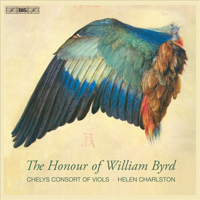 윌리엄 버드의 명예 (Honour Of William Byrd) (SACD Hybrid) - Helen Charlston