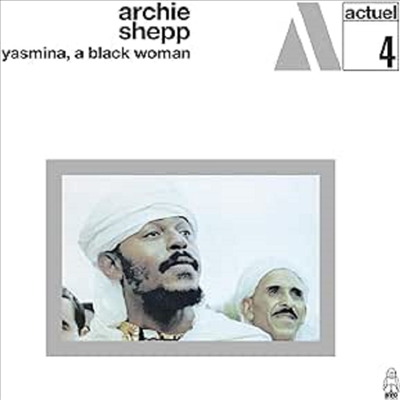 Archie Shepp - Yasmina, A Black Woman (Remastered)(Digipack)(CD)