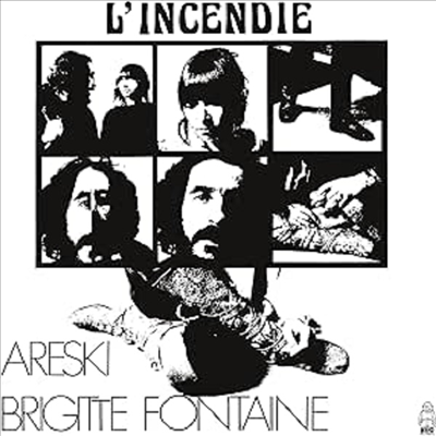 Areski &amp; Brigitte Fontaine - Lincendie (Remastered)(Expanded Edition)(CD)