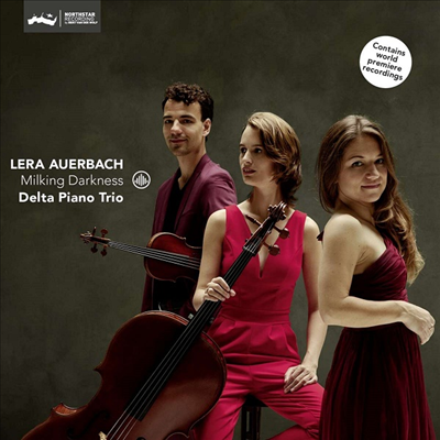 레라 아우어바흐: 피아노 삼중주 3 & 4 (Milking Darkness - Lera Auerbach: Piano Trios Nos.3 & 4)(CD) - Delta Piano Trio