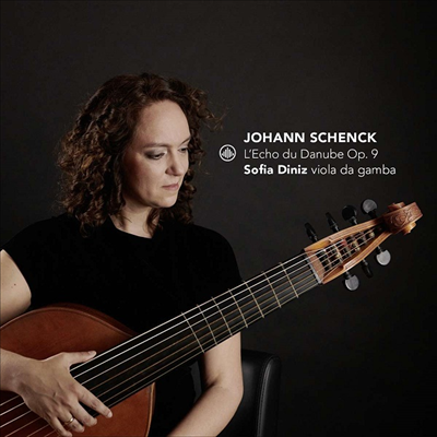 쉔크: 비올라 다 감바 소나타 (L&#39;Echo Du Danube - Schenck: Sonatas for Viola da gamba) (2CD) - Sofia Diniz