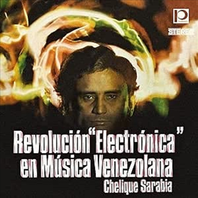 Chelique Sarabia - Revolucion Electronica En Musica Venezolana (CD)