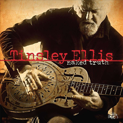 Tinsley Ellis - Naked Truth (Metallic Gold Vinyl LP)