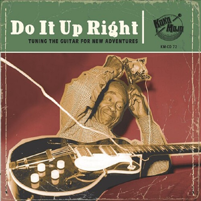 Various Artists - Do It Up Right: Tuning The Guitar For New Adventures (CD)