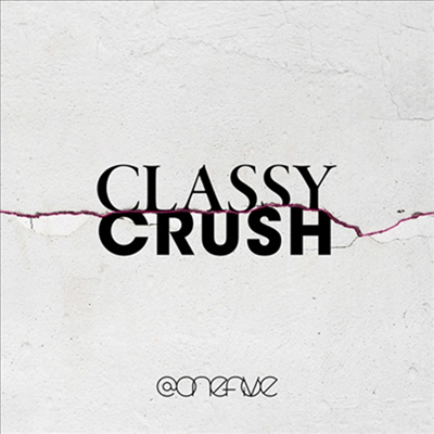 @onefive (원파이브) - Classy Crush (CD+Blu-ray)
