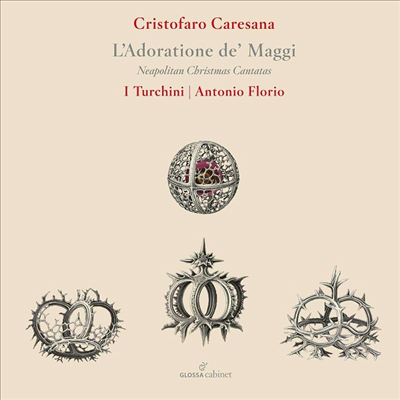 카레사나: 동방박사의 경배 (Caresana: L 'adoratione De' Maggi)(CD) - Antonio Florio