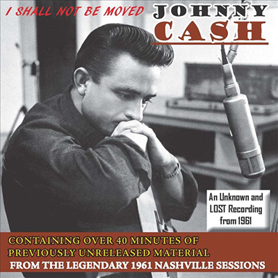 Johnny Cash - I Shall Not Be Moved (CD)