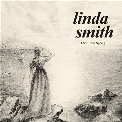 Linda Smith - I So Liked Spring (Ltd)(Bone Colored LP)