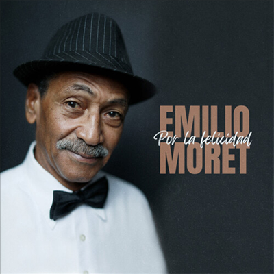 Emilio Moret - Por La Felicidad (CD)