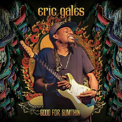 Eric Gales - Good For Sumthin&#39; (Deluxe Edition)(Reissue)(2CD)