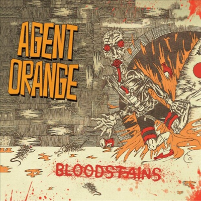 Agent Orange - Bloodstains (CD)