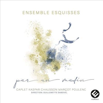 어느 날 아침 - 근 현대 합창 작품집 (Par Un Matin - Works for Choral)(CD) - Guillemette Daboval