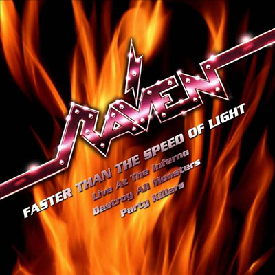 Raven - Faster Than The Speed Of Light: Live At The Inferno. Destroy All Monsters. Party Killers (Digipack)(3CD)