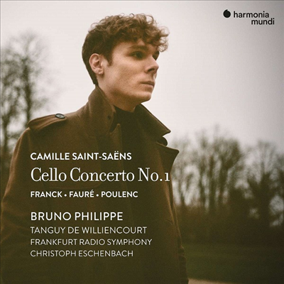 생상스: 첼로 협주곡 1번 &amp; 프랑크, 풀랑크: 첼로 소나타 (Franck, Poulenc: Cello Sonatas &amp; Saint-Saens Cello Concerto No.1)(CD) - Bruno Philippe