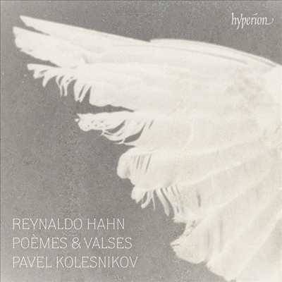 레이날도 안: 시곡 &amp; 왈츠 (Reynaldo Hahn: Poemes &amp; Valses)(CD) - Pavel Kolesnikov