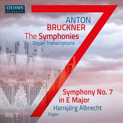 브르크너: 교향곡 7집 - 오르간 편곡반 (Bruckner: The Symphonies Vol.7)(CD) - Hansjorg Albrecht