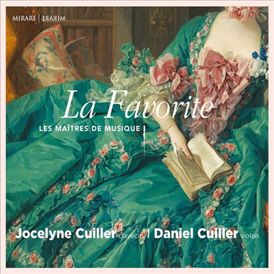 바로크와 로코코시대 바이올린과 쳄발로 이중주집 (La Favorite - Les Maitres de Musique)(CD) - Daniel Cuiller