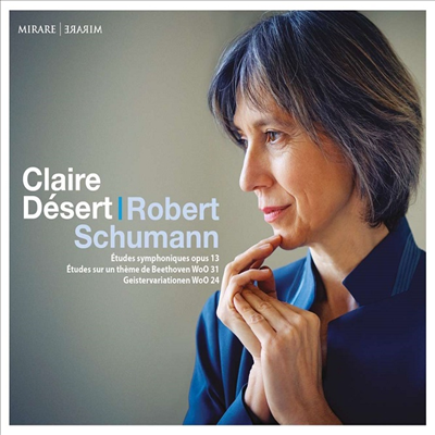 슈만: 교향적 연습곡 & 베토벤 주제에 의한 변주곡 (Schumann: Etudes Symphoniques, Op.13 & Variations On A Theme By Beethoven)(CD) - Claire Desert