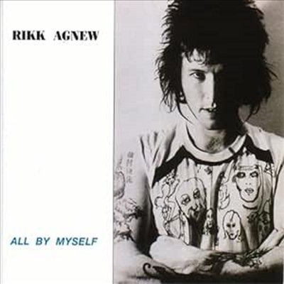 Rikk Agnew - All By Myself (CD)