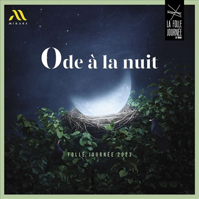 2023 미라레 샘플러 (Mirare-Sampler - Ode a la nuit - Folle Journee 2023)(2CD) - 여러 아티스트