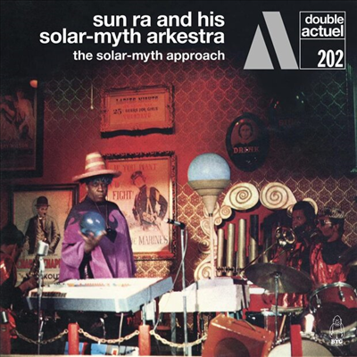 Sun Ra & His Solar Myth-Arkestra - The Solar-Myth Approach (2CD)