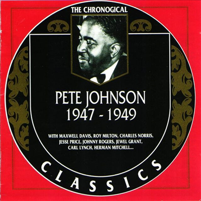 Pete Johnson - Chronological Pete Johnson 1947-1949 (CD)