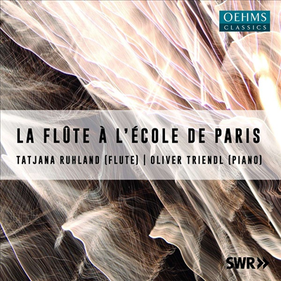 파리 악파의 플루트 작품집 (La Flute a l&#39;Ecole de Paris)(CD) - Tatjana Ruhland