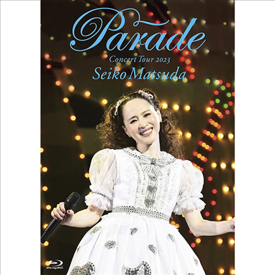 Matsuda Seiko (마츠다 세이코) - Concert Tour 2023 "Parade" At Nippon Budokan (Blu-ray+Photobook) (초회한정반)(Blu-ray)(2024)