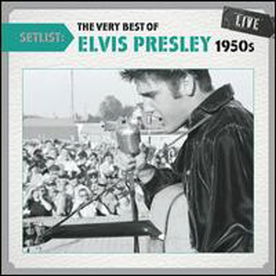 Elvis Plesley - Setlist: The Very Best Of Elvis Presley Live 1950s (Remastered)(CD)