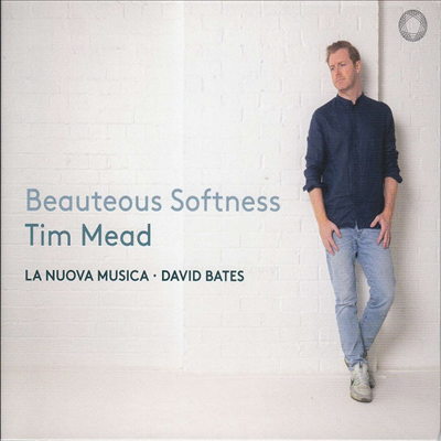 카운터 테너가 노래하는 17세기 영국 노래 모음집 (Tim Mead - Beauteous Softness)(CD) - Tim Mead