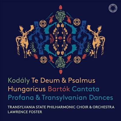 코다이: 테 데움, 헝가리 시편 &amp; 바르톡: 프로파나 칸타타, 트란실바니아 무곡 (Kodaly: Te Deum, Psalmus Hungaricus &amp; Bartok: Cantata Profana, Danses Of Transylvania) (SACD Hybrid) - Lawrence Foster