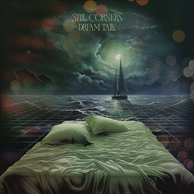 Still Corners - Dream Talk (Digipack)(CD)