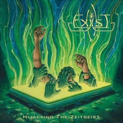 Exist - Hijacking The Zeitgeist (CD)